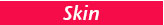 Skin